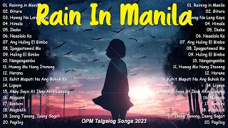 Raining in Manila 🎵 Trending Filipino OPM Acoustic Songs 2023 🎧Sweet OPM Love Songs Playlist