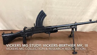 #VickersMG Study: Vickers-Berthier Mark III