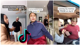 i lost my memory prank on my boyfriend tik tok compilation 2021