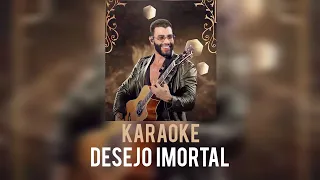 Karaoke Gustavo Lima - Desejo imortal