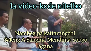 Nambegipa kattarangchi Saleng A Sangma Mendima songo agana/ Tarikde 19 March 2024