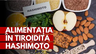Alimentația corectă în tiroidita Hashimoto: Recomandări de la nutriționistul Simona Dună