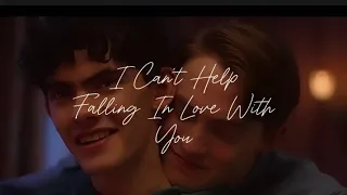 I Can’t Help Falling In Love With You-Heartstopper Edit