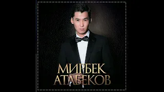 Мирбек Атабеков - Күндөр жаңырат #мирбекатабеков