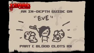 In-Depth Tainted Eve (B-Side Eve) Guide! [ The Binding of Isaac: Repentance]