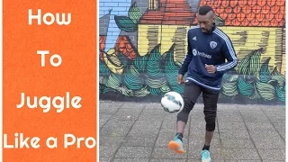 How to Juggle a Soccer Ball | Break your Juggling RECORD | Tutorial