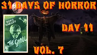 31 Days of Horror Vol.7 | Day 11: The Ghoul (1933) | Network