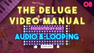 The Deluge Video Manual 08 - Audio & Looping