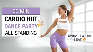 30 Min Dance Party - Cardio HIIT | All Standing | Motivating Music | Fun Fat Burn | No Repeat