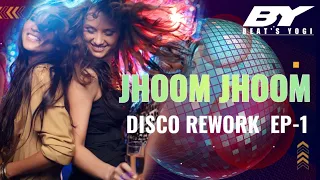 Jhoom Jhoom Baba Remix | Disco Rework EP-1 | Beats Yogi #bappilahiri #bollywoodremix
