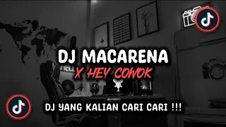 DJ MACARENA X HEY COWOK VIRAL TIK TOK TERBARU 2023!!!