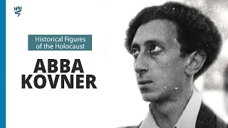 Abba Kovner | Historical Figures of the Holocaust | Yad Vashem