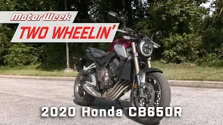 2020 Honda CB650R | MotorWeek Two Wheelin’
