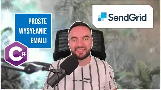 Proste wysyłanie emaili w C# - SendGrid