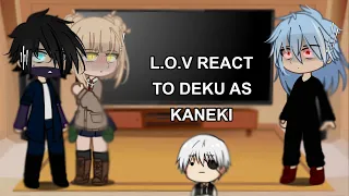 L.O.V react to Deku as Kaneki || Tokyo ghoul x Mha || short || Itari