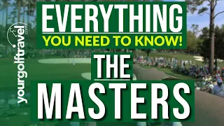 10 Things You Don't Know About The Masters [Augusta National - World's Best Golf Course]