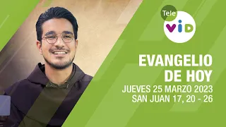 El evangelio de hoy Jueves 25 Mayo de 2023 📖 Lectio Divina - Tele VID