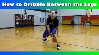 How To Dribble Between the Legs Crossover Tutorial! Basketball Moves For Beginners