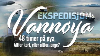 Ekspedisjon: Vannøya - øya som alle drar til, men ingen snakker om