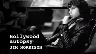 Hollywood Autopsy Jim Morrison