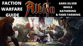 Faction Warfare New Player Guide - Earn Silver While Gathering & Fame Farming - Albion Online 2020