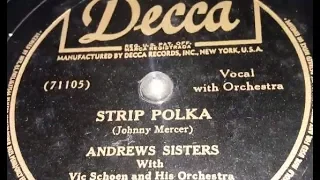 Andrews Sisters - Strip Polka (1942)
