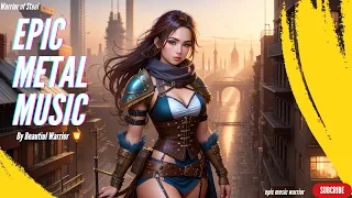 Warrior of Steel - Epic Metal Music with Female Warrior Standing in City