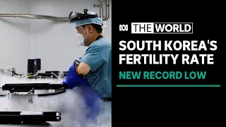 South Korea's record-low fertility rate keeps dropping | The World