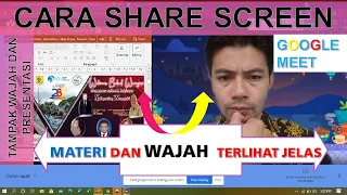 CARA SHARE SCREEN DI GOOGLE MEET WAJAH DAN MATERI TERLIHAT JELAS|| MUDAH BANGET