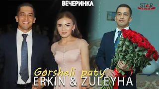 Gorsheli party ЭРКИН и ЗYЛЕЙХА вечеринка 2023