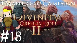 Divinity Original Sin 2 Definitive Edition | 4-Man Co-Op | Part 18 | Saving Gareth