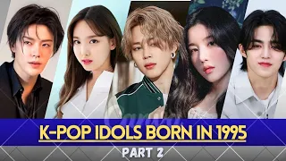 All K-POP IDOLS born in 1995 (Part 2)