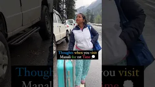 Thoughts when You Visit Manali ❄️🗻 #shorts #viral