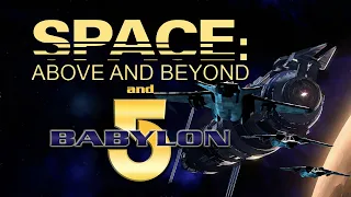 Babylon 5 and Space Above and Beyond – ‘90s Cousins and Reboots