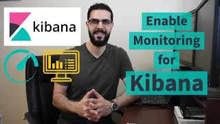 Enable Kibana Monitoring
