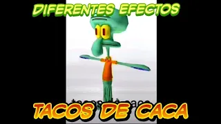 Tacos de Caca Diferentes Efectos 1