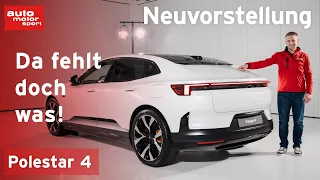 Neuvorstellung: Polestar 4 - Haben die Designer etwas vergessen? | auto motor und sport