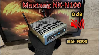 Наконец-то бесшумный: обзор мини-ПК Maxtang NX-N100 с пассивной СО