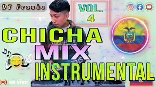 MIX CHICHA INSTRUMENTAL - VOL 4 MUSICA BAILABLE 《 DJ Franks》