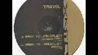 Travel - Pray To Jerusalem (Euphoria Mix)