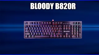 Игровая клавиатура Bloody B820R