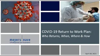 COVID 19 Return to Work Plan: Who Returns, When, Where & How