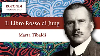 Il Libro Rosso di Jung - Marta Tibaldi - Podcast della Libreria Rotondi