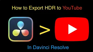 How to Export HDR Videos to Youtube