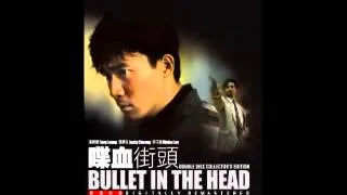 Bullet in The Head  -  Soundtrack