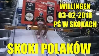 WILLINGEN 03-02-2018, PŚ W SKOKACH, SKOKI POLAKÓW