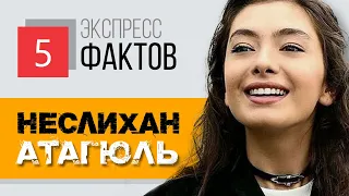 Neslihan Atagul. 5 express facts about actress of Ambassador's Daughter | ENG Subtitles