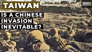 Taiwan - Is a Chinese Invasion Inevitable?