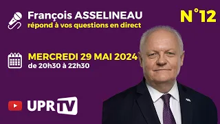 François Asselineau répond en direct à vos questions N°12