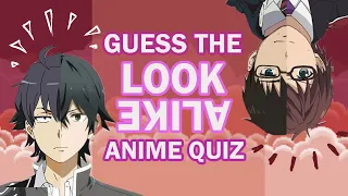 ANIME QUIZ (Guess the Character from their Look Alike)